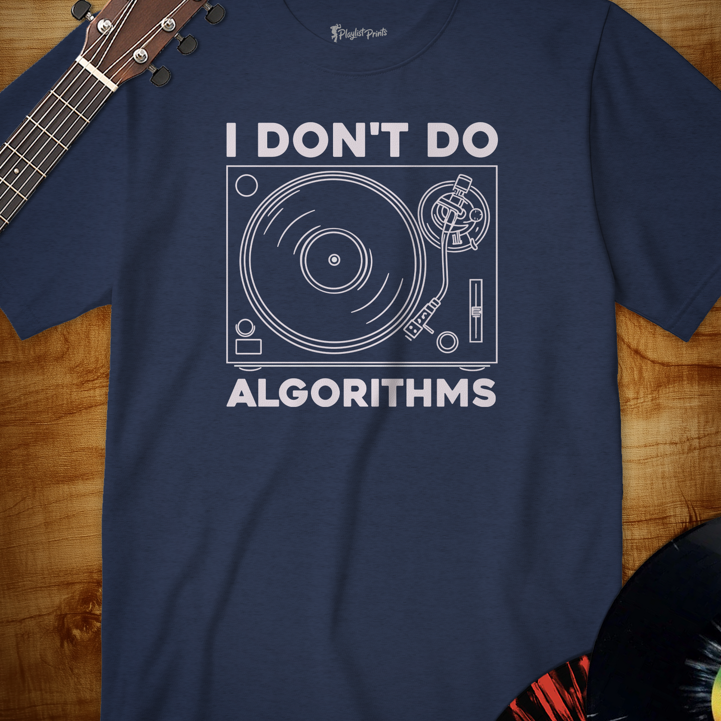 I Don't Do Algorithms Tee
