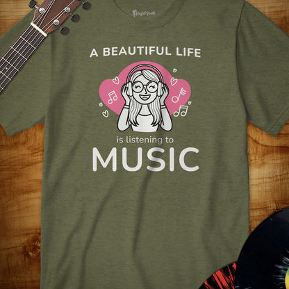 A Beautiful Life Tee