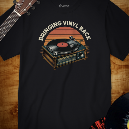 Bringing Vinyl Back Tee