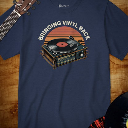 Bringing Vinyl Back Tee