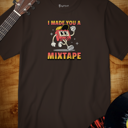 I Made You A Mixtape Tee