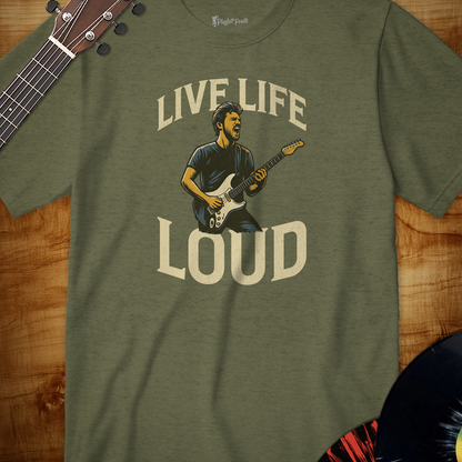 Live Life Loud Tee