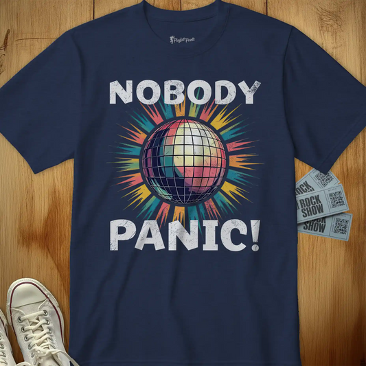 Nobody Panic! Tee