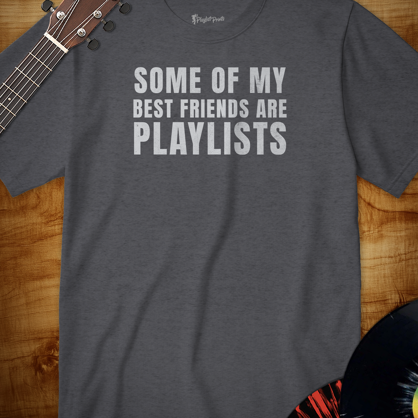 Some of My Best Friends Tee